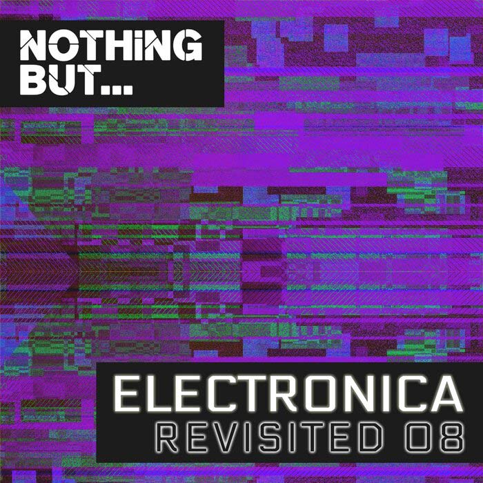 Nothing But... Electronica Revisited (Vol. 08) [2021]