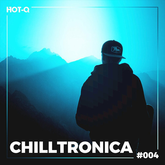 Chilltronica #004 [2021]