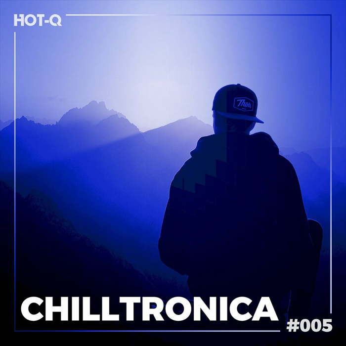 Chilltronica #005