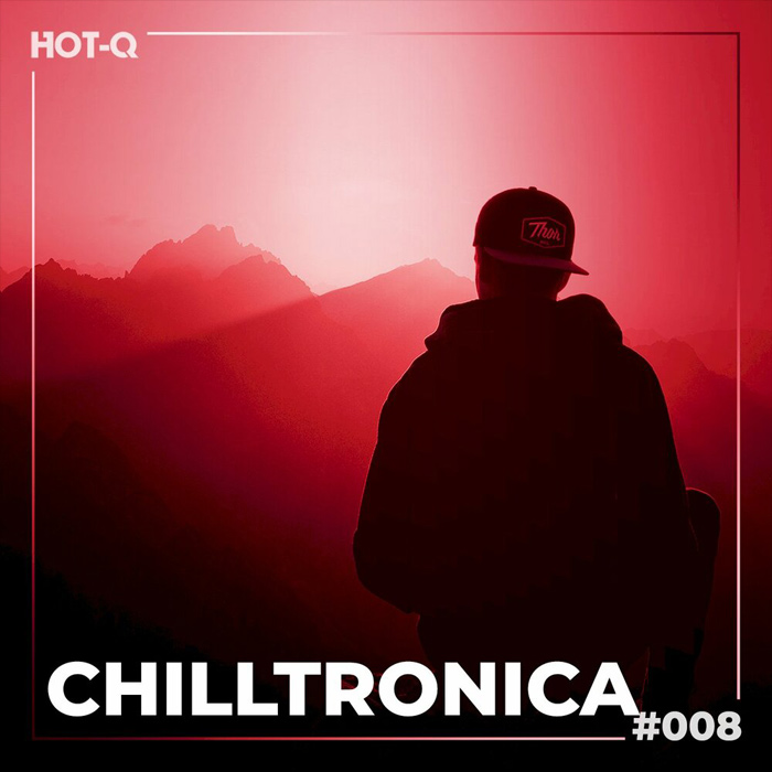 Chilltronica #008 [2021]