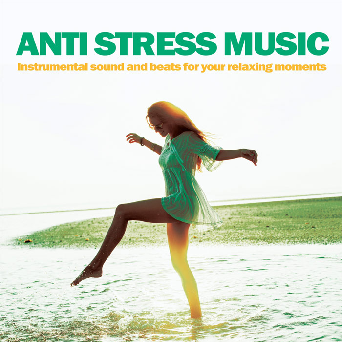 Anti Stress Music (Instrumental sound and beats for your relaxing moments) [2022]