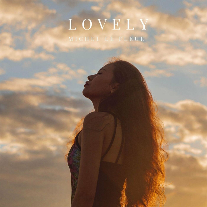 Michel Le Fleur - Lovely [2022]