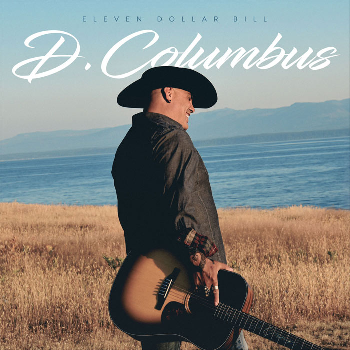 D. Columbus - Eleven Dollar Bill [2022]