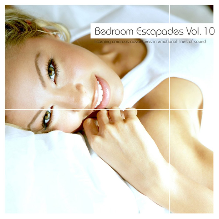 Bedroom Escapades (Vol. 10) [2011]