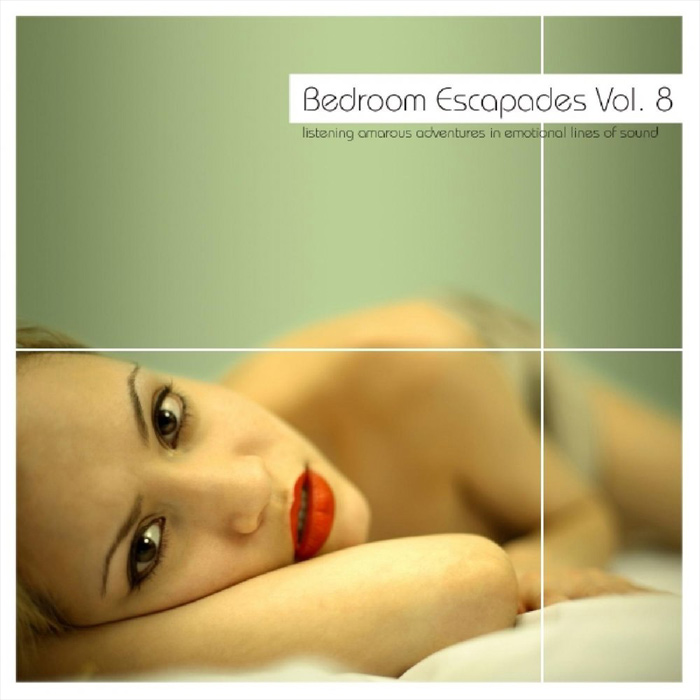 Bedroom Escapades (Vol. 8) [2010]