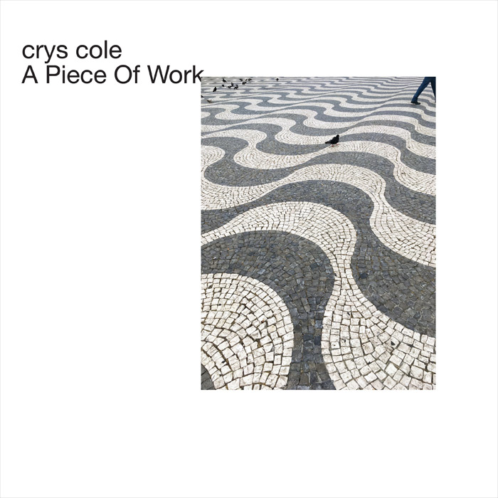 Crys Cole - A Piece Of Work [2022]