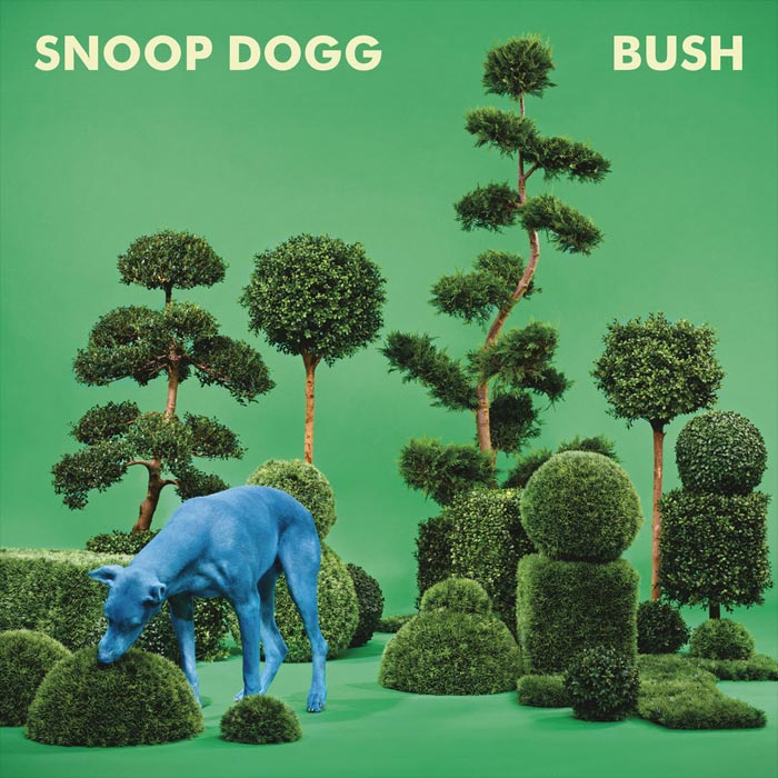 Snoop Dogg - Bush [2015]