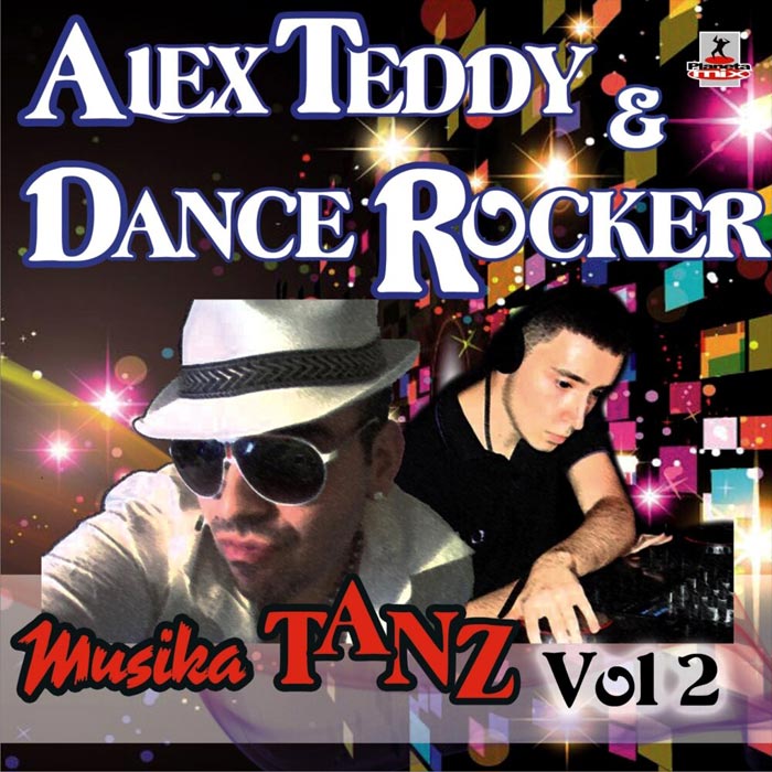 Alex Teddy & Dance Rocker - Musika Tanz (Vol. 2) [2012]