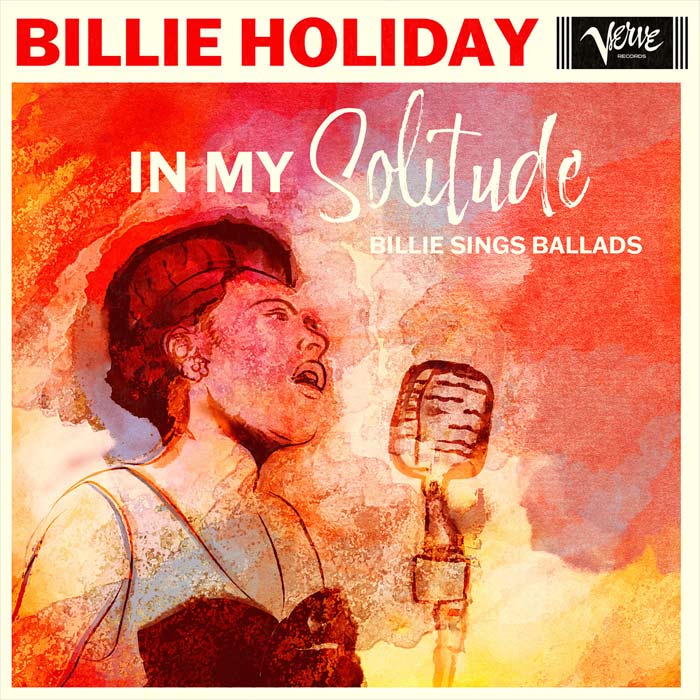 Billie Holiday - In My Solitude (Billie Sings Ballads) [2022]