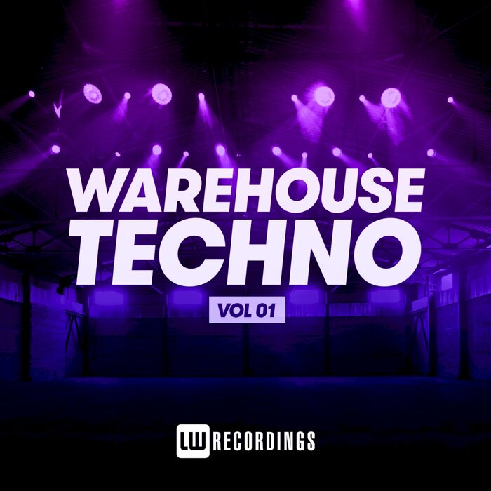 Warehouse Techno (Vol. 01) [2021]