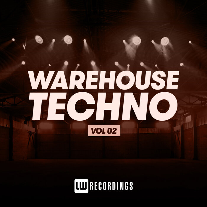 Warehouse Techno (Vol. 02) [2021]