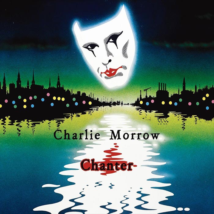 Charlie Morrow - Chanter [2022]