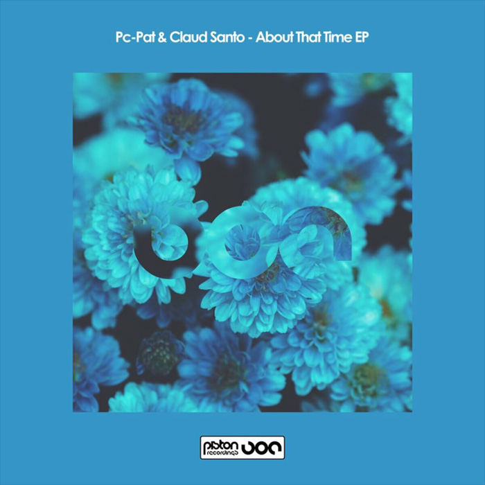 PC Pat & Claud Santo - About That Time EP [2022]