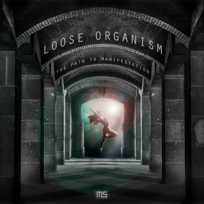 Loose Organism - The Path To Manifestation [2022]