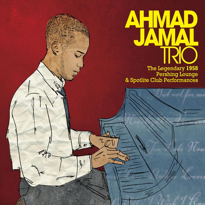 Ahmad Jamal - Legendary 1958 Pershing Lounge and Spotlite Club