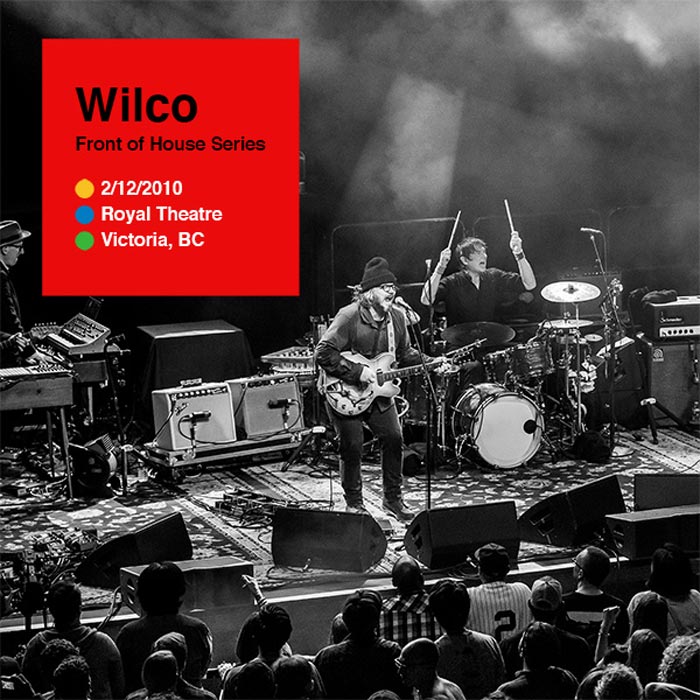 Wilco - Royal Theatre, Victoria, BC (2/12/2010) [2022]
