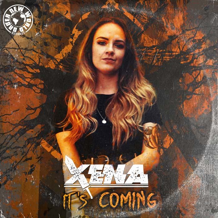 Xena - It's Coming [2022]