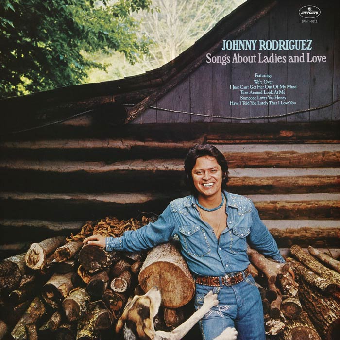 Johnny Rodriguez - Songs About Ladies and Love [1974]
