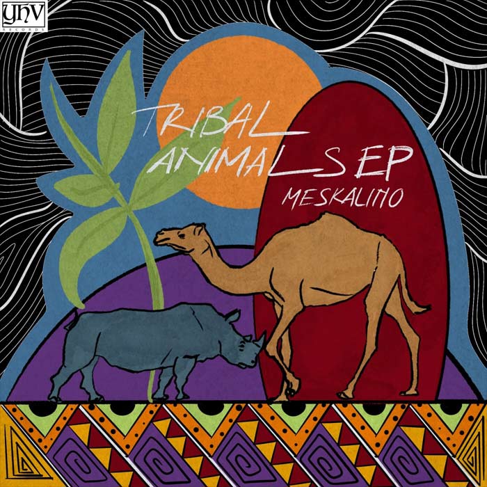 Meskalino - Tribal Animals EP [2022]