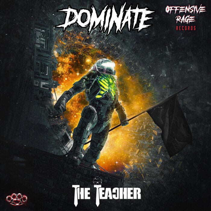 The Teacher - Dominate [2022]