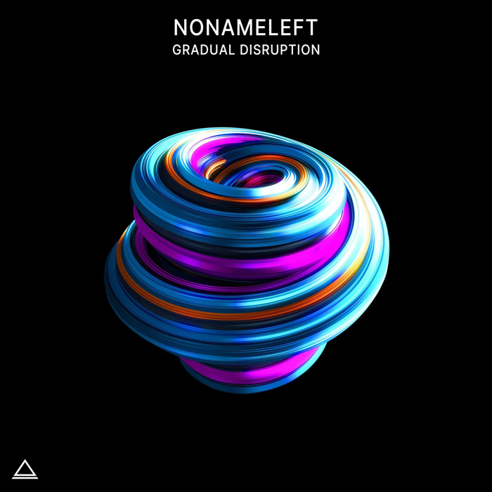 NoNameLeft - Gradual Disruption [2022]