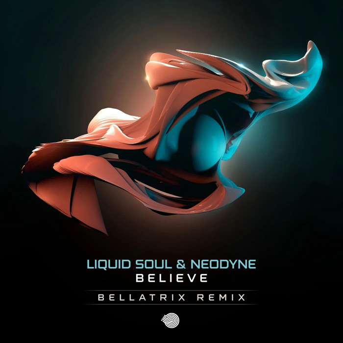 Liquid Soul & Neodyne - Believe (Bellatrix Remix) [2022]