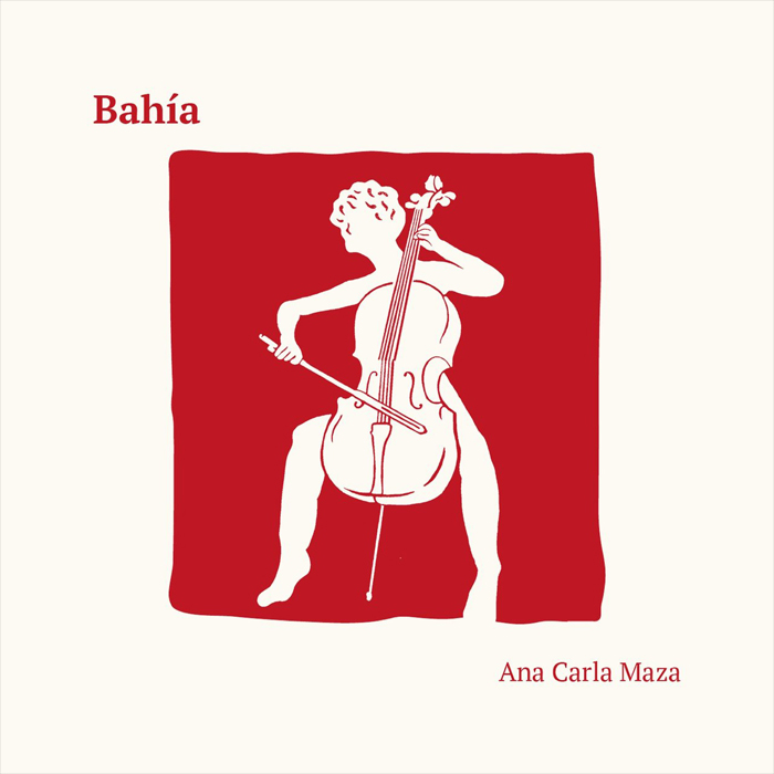 Ana Carla Maza - Bahia [2022]