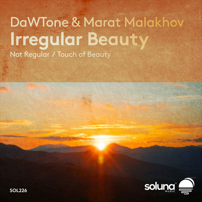 DaWTone & Marat Malakhov - Irregular Beauty