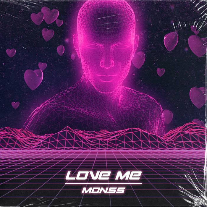 Monss - Love Me [2022]
