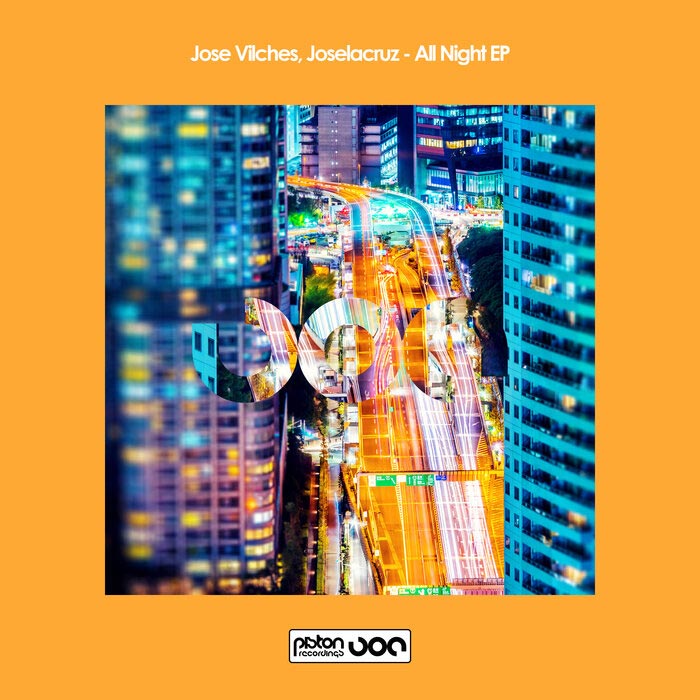 Jose Vilches, Joselacruz - All Night EP [2022]