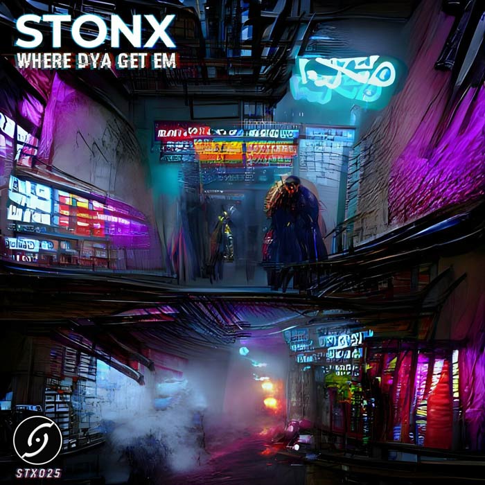 Stonx - Where Dya Get Em [2022]
