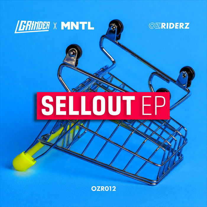 Grinder x MNTL - Sellout EP [2022]