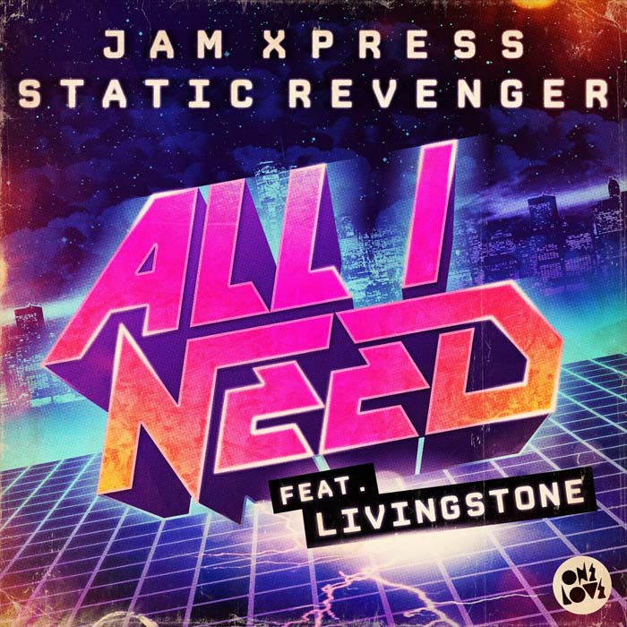 Static Revenger & Jam Xpress - All I Need [2013]