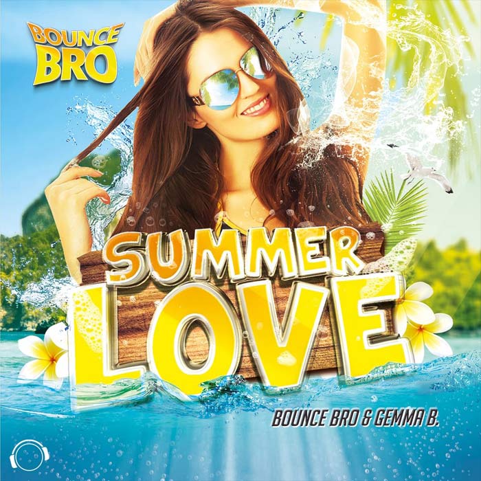 Bounce Bro & Gemma B. - Summerlove [2015]