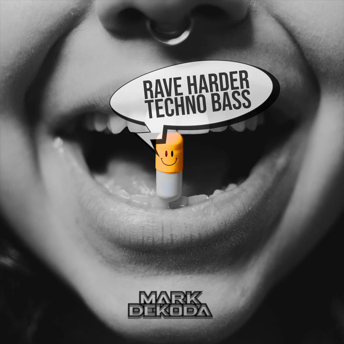 Mark Dekoda - Rave Harder Techno Bass [2022]