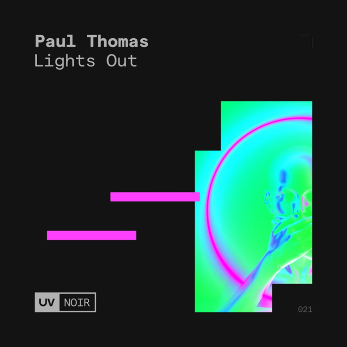 Paul Thomas - Lights Out [2022]
