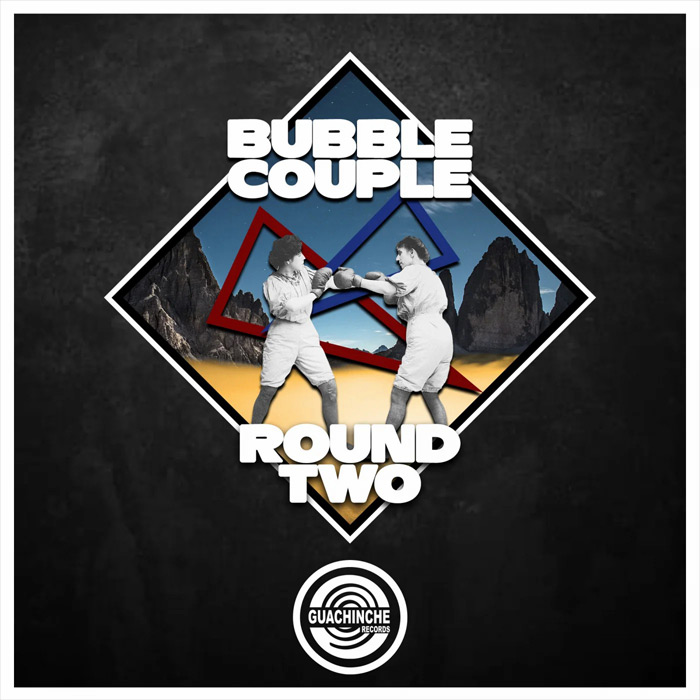 Bubble Couple - Round Two [2022]