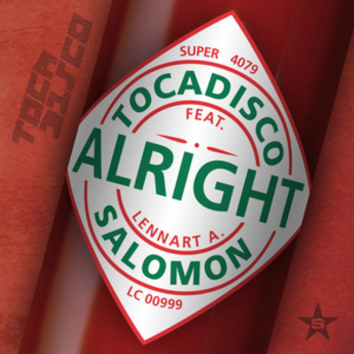 Tocadisco - Alright (feat Lennart A. Salomon) [2011]
