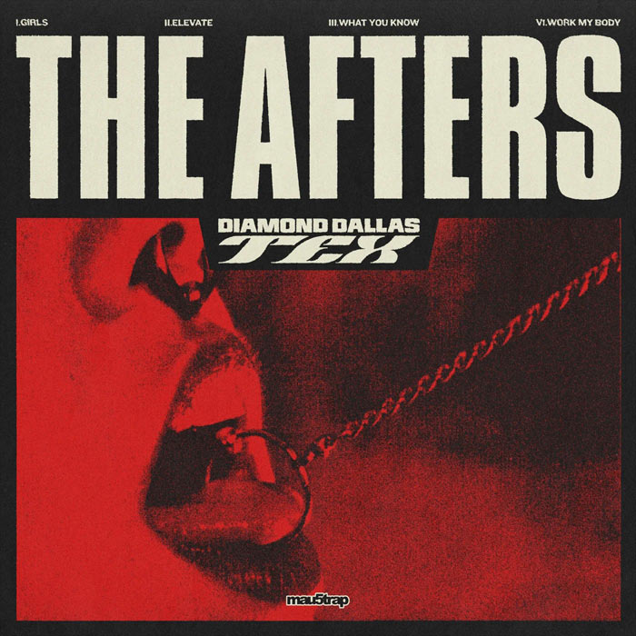 Diamond Dallas Tex & Lil Texas - The Afters [2022]