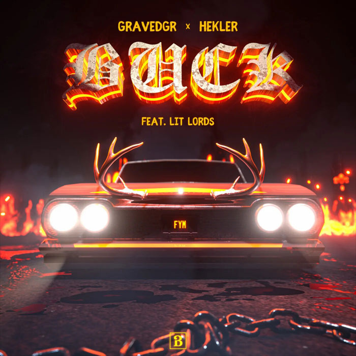 GRAVEDGR x Hekler - Buck (feat. Lit Lords) [2022]