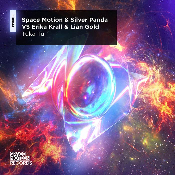 Space Motion & Silver Panda vs Erika Krall & Lian Gold - Tuka Tu [2022]