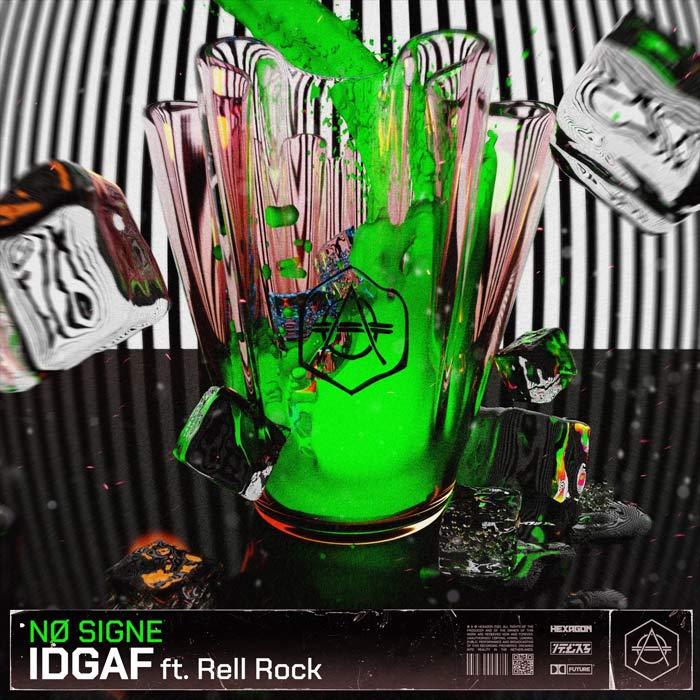 NO SIGNE - IDGAF (feat. Rell Rock) [2022]