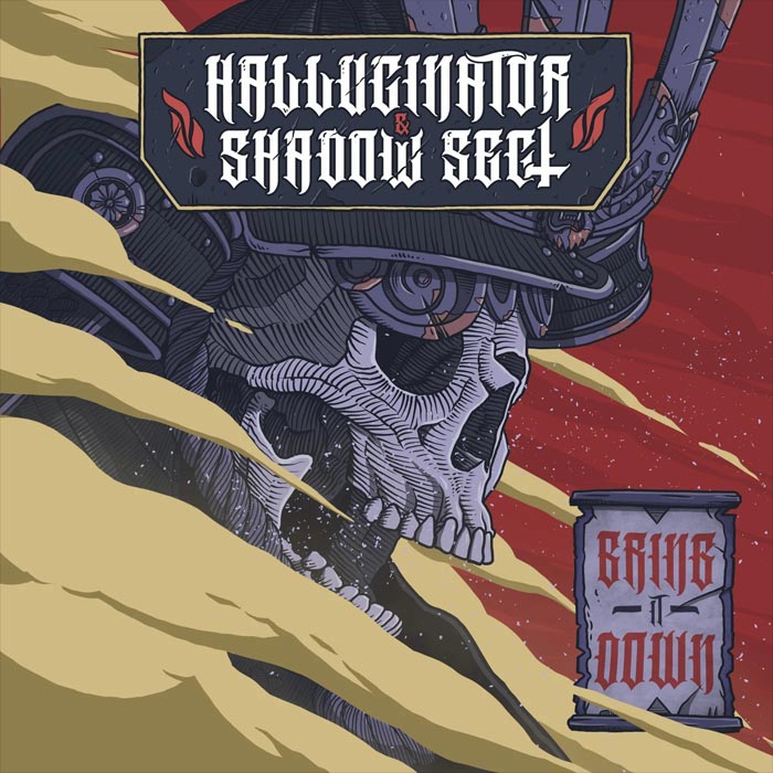 Hallucinator & Shadow Sect - Bring It Down [2022]