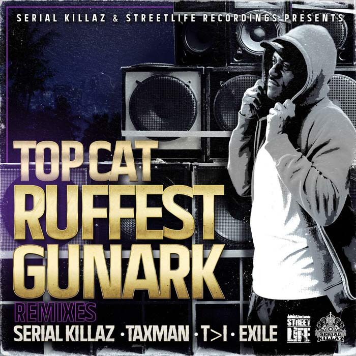 Top Cat - Ruffest Gunark EP (Remixes) [2022]