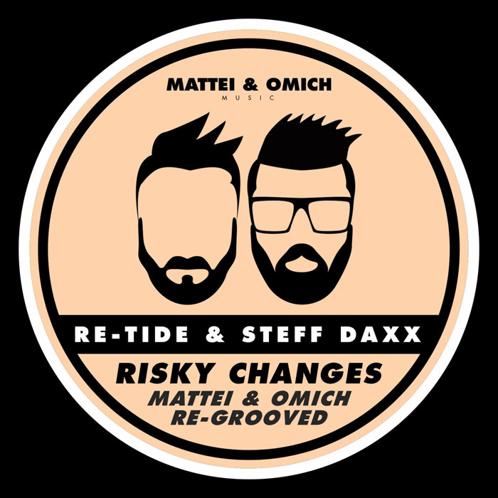 Re-Tide & Steff Daxx - Risky Changes (Mattei & Omich Re-Grooved) [2022]