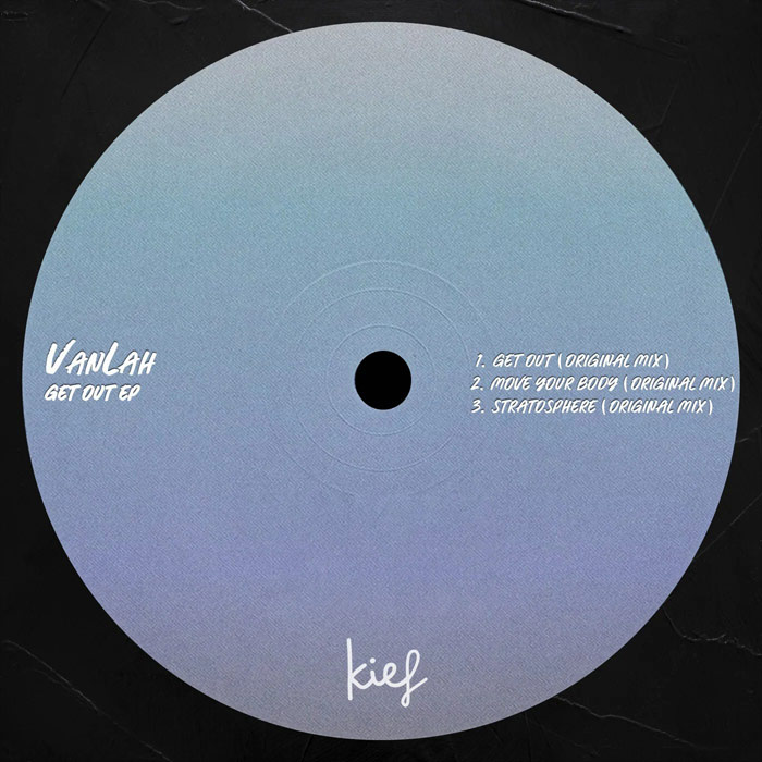 VanLah - Get Out EP [2022]