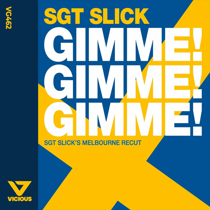 Sgt Slick - Gimme! Gimme! Gimme! [2020]