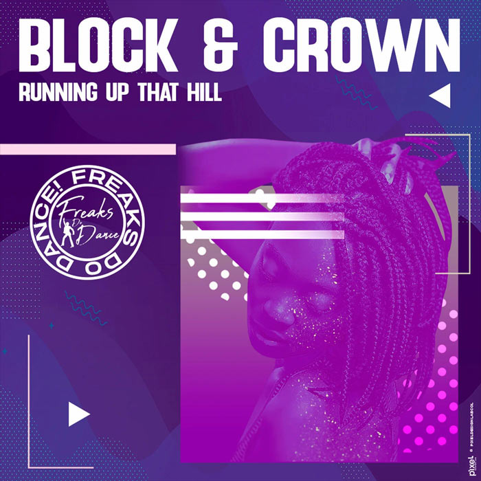 Block & Crown feat. Culum Frea - Running Up That Hill [2022]