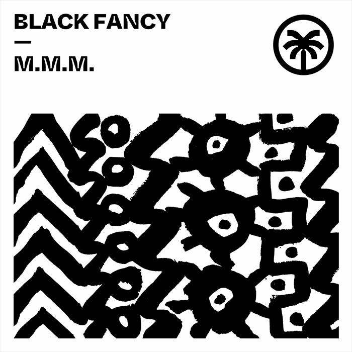 Black Fancy - M.M.M. [2022]