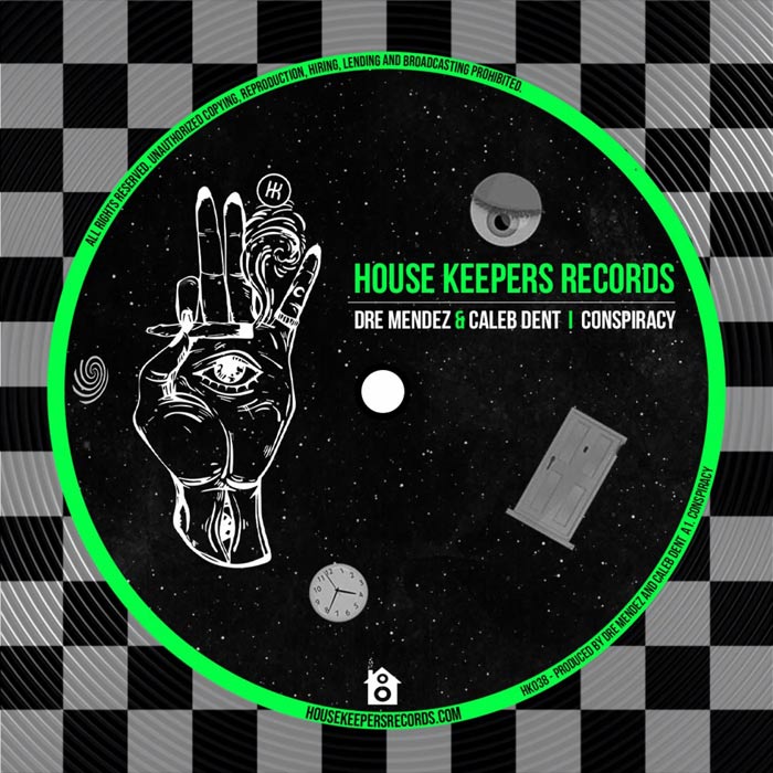 Dre Mendez & Caleb Dent - Conspiracy